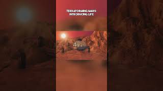 Terraforming Mars Introducing Life [upl. by Llenram]