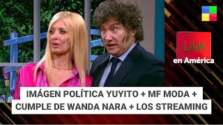 Imágen política Yuyito  MF Moda  Cumple de Wanda Nara LAM  Programa completo 091224 [upl. by Robb303]