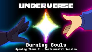 Underverse  Burning Souls Opening Theme 2 INSTRUMENTAL VERSION [upl. by Sandi]