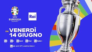 UEFA Euro 2024 in diretta su Rai 1 Rai 2 e Rai Sport spot 1 [upl. by Ardnajela83]