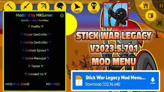 STICK WAR LAGECY MOD MENU LATEST VERSION 20235701 [upl. by Anival643]