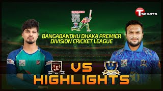 Highlights  Sk Jamal Dhanmondi CLub vs Legends of Rupganj  DPL  T Sports [upl. by Hubie421]