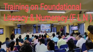 Training on Foundational Literacy amp Numeracy  F L N  At Primary Level [upl. by Nodlehs]