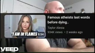 Taylor Alesia and Thunderf00t ATHEISTS LAST WORDS [upl. by Gaylor]