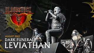 DARK FUNERAL  Leviathan  Bloodstock 2022 [upl. by Ojyram]