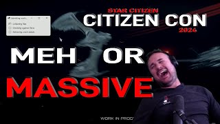 CITIZEN CON Meh or Massive StarCitizen 2024 [upl. by Enyt]