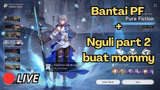 GAS KITA BANTAI PF PAKE PARTY F2P  Honkai Star Rail [upl. by Marjory]