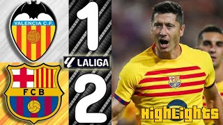 Barcelona vs Valencia 21 All Goals  Highlights Full Match 2024 Terbaru [upl. by Gerardo12]