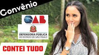 O QUE NINGUÉM TE CONTA  CONVÊNIO DA OAB E DEFENSORIA PÚBLICA [upl. by Eneryc]