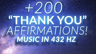 200 Thank You Affirmations Increases your Gratitude [upl. by Cosma]