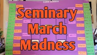 Seminary March Madness using the Doctrinal Mastery scriptures  2024 [upl. by Apilef]