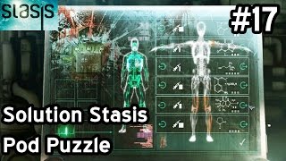 STASIS  Solution Stasis Pod Puzzle  Walkthrough Lets Play Part 17 [upl. by Mcallister770]