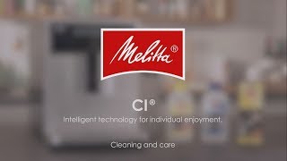 Melitta® CI®  Cleaning amp Care [upl. by Hacker468]