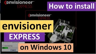 How to Install Envisioneer Express on Windows 10 [upl. by Custer]