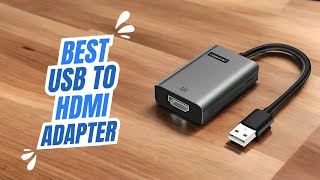 Best USB to HDMI Adapter  1080P Compatible Converter [upl. by Aseuqram253]