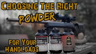 Choosing The Right Powder For Your Handloads [upl. by Ydissahc]