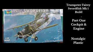 Trumpeter Fairey Swordfish Mk1 Build Part One [upl. by Otineb]