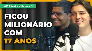 quotEU FATURO 15 MILHÃO POR MÊS COM 17 ANOSquot  KAYKY JANISZEWSKI E MATEUS MENDES  KIWICAST 018 [upl. by Zeba469]