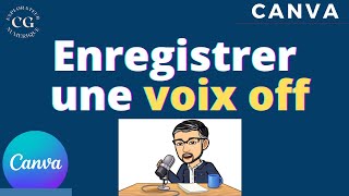 Comment créer et enregistrer une Voix Off dans CANVA [upl. by Silverman]