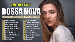 Bossa Nova Covers of Popular Songs  Bossa Nova Cool Mussic 2024 [upl. by Pamela]