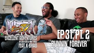 Ultra Excellent Adventures of Gootecks amp Mike Ross ft EG KBrad Ep 31 Pt 2 RUNNIN FOREVER [upl. by Augusta587]