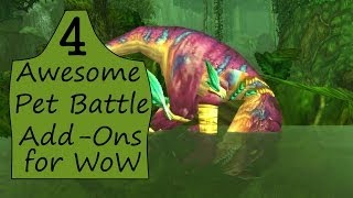 My Top 4 Pet Battle Addons for World of Warcraft [upl. by Kaden]