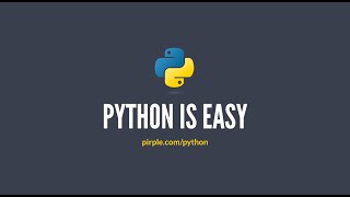 Python Is Easy  Pirplecom [upl. by Ahsenet]