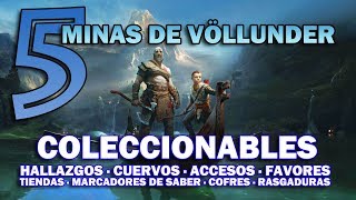 5  MINAS DE VOLLUNDER  GOD OF WAR  COLECCIONABLES  HALLAZGOS CUERVOS COFRES ACCESOS [upl. by Ingemar]