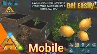 How to Get Citronal in ARK Mobile Easily  Getting Advanced Crops AndroidIOS [upl. by Kaz165]