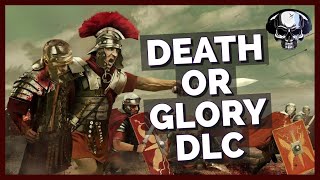 Expeditions Rome  Death Or Glory DLC Review [upl. by Moya]