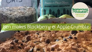 Somerset Foodie Blackberry Apple Crumble [upl. by Wier]