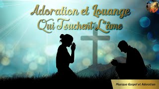 Touchant Louange et Adoration 2022 Qui Touchent Lâme ♫Le Meilleur Musique Chrétienne Gospel [upl. by Helbon119]