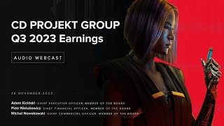 EN CD PROJEKT Group Q3 2023 earnings conference  audio webcast [upl. by Bonnes]