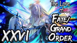 The Lore of FateGrand Order XXVI  Avalon le Fae [upl. by Armyn553]