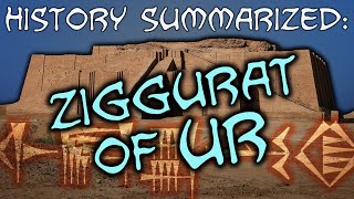 History Summarized the Great Ziggurat of Ur [upl. by Hgielra936]