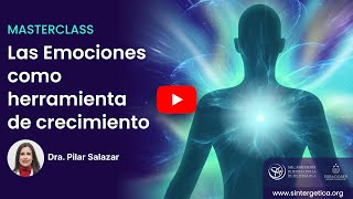 Las Emociones como Herramienta de Crecimiento con Pilar Salazar [upl. by Short]