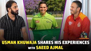 Usman Khuwaja Shares His Experiences with Saeed Ajmal  Usman Khuwaja Exclusive [upl. by Llewkcor]