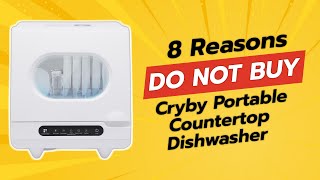 CRYBY Portable Countertop Dishwasher  DONT BUY BEFORE WATCHING THIS VIDEO 🚫🍽️ [upl. by Lowis]