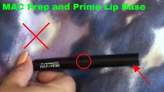 ✅ How To Use MAC Prep and Prime Lip Base Review [upl. by Eugeniusz822]