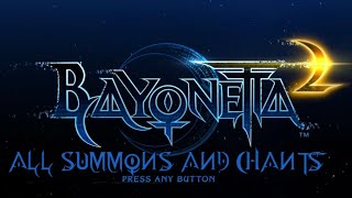 Bayonetta 2  All Summons amp Chants [upl. by Reagen]