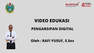 Video Edukasi Pengarsipan Digital [upl. by Valida]