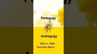 Pedagogy vs Andragogy Understanding Learning Styles for All Ages [upl. by Letnom]