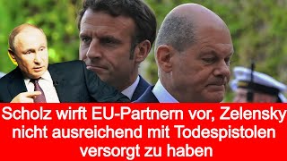 Scholz wirft EU Partnern vor Zelensky nicht ausreichend mit Todespistolen versorgt zu haben [upl. by Bradley51]