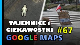 Google Maps  Tajemnice i Ciekawostki 67 [upl. by Norrab47]