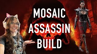 MY MOSAIC ASSASSIN BUILD [upl. by Ludlew]