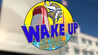 Wake Up Winthrop High School 1419 [upl. by Busch22]