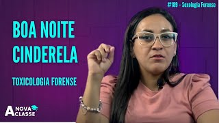 Ciência forense O que é quotBOA NOITE CINDERELAquot [upl. by Lynsey]