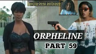 Orpheline part 59wilmix prod blondine FadaelleBentati soucka teçia tera [upl. by Luapleahcim]