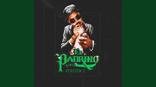 El Padrino V2 [upl. by Kolodgie]