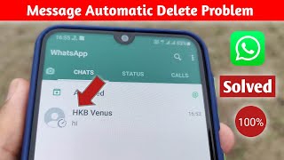 WhatsApp Message Automatic Delete Problem Solved  Whatsapp new update message auto delete [upl. by Naujej]